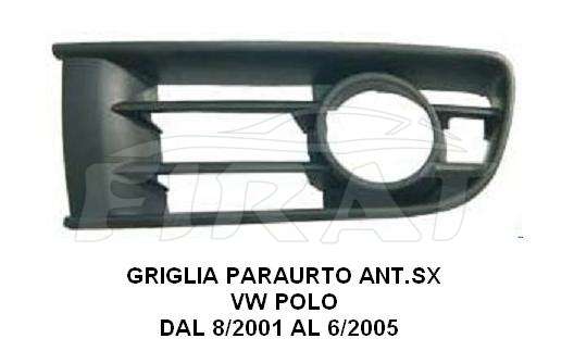 GRIGLIA PARAURTO VW POLO 01 - 05 ANT.SX